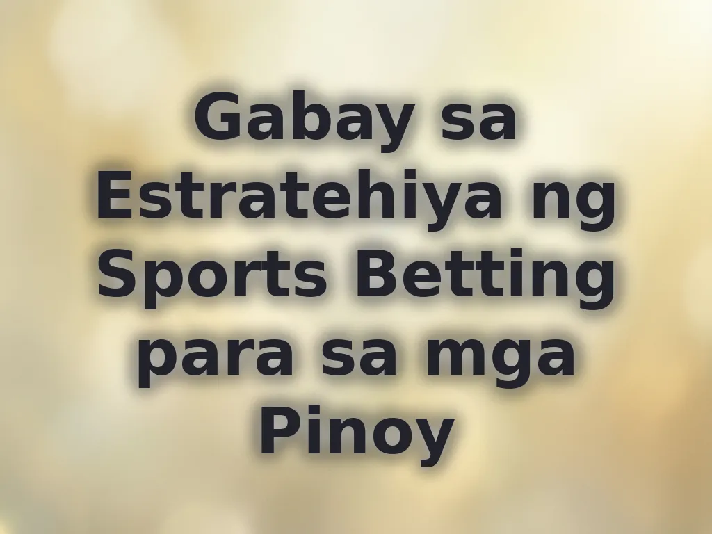 Sports betting strategies